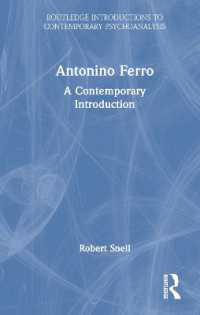 アントニーノ・フェッロ：現代的入門<br>Antonino Ferro : A Contemporary Introduction (Routledge Introductions to Contemporary Psychoanalysis)