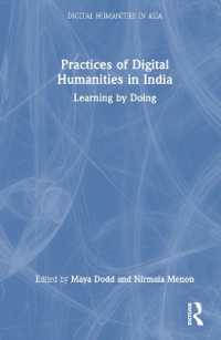 Practices of Digital Humanities in India : Learning by Doing (Digital Humanities in Asia)