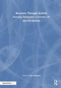 Recovery through Activity : Increasing Participation in Everyday Life （2ND）
