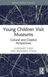 Young Children Visit Museums : Cultural and Creative Perspectives (Rethinking Education)