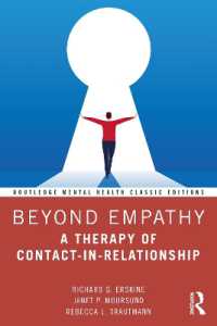 Beyond Empathy : A Therapy of Contact-in-Relationship (Routledge Mental Health Classic Editions)