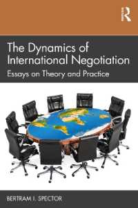 国際交渉の力学<br>The Dynamics of International Negotiation : Essays on Theory and Practice