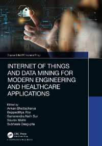 Internet of Things and Data Mining for Modern Engineering and Healthcare Applications (Chapman & Hall/crc Internet of Things)