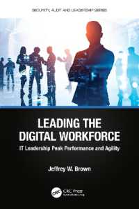 Leading the Digital Workforce : IT Leadership Peak Performance and Agility (Security, Audit and Leadership Series)