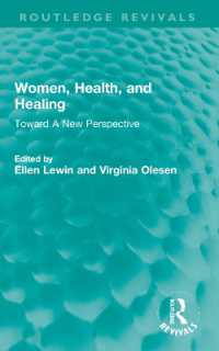 Women, Health, and Healing : Toward a New Perspective (Routledge Revivals)