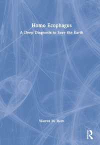 生態系を食い荒らす人類：地球を救うための深層診断<br>Homo Ecophagus : A Deep Diagnosis to Save the Earth