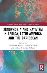 Xenophobia and Nativism in Africa, Latin America, and the Caribbean (Routledge Studies in the Modern History of Africa)