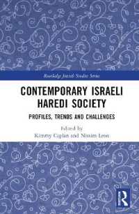 Contemporary Israeli Haredi Society : Profiles, Trends, and Challenges (Routledge Jewish Studies Series)
