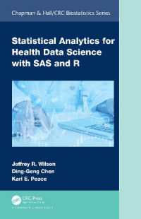 保健データサイエンスのための統計解析：SASとＲで学ぶ<br>Statistical Analytics for Health Data Science with SAS and R (Chapman & Hall/crc Biostatistics Series)