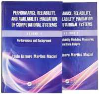 コンピュータ・システムの性能・信頼性・利用可能性の評価（テキスト・全２巻）<br>Performance, Reliability and Availability Evaluation of Computational Systems
