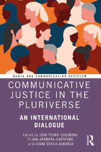 多元宇宙のコミュニケーション正義<br>Communicative Justice in the Pluriverse : An International Dialogue (Media and Communication Activism)