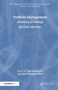 Portfolio Management : Delivering on Strategy (Best Practices in Portfolio, Program, and Project Management) （2ND）