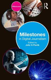Milestones in Digital Journalism (Milestones)