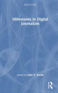 Milestones in Digital Journalism (Milestones)