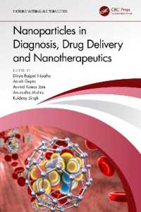 Nanoparticles in Diagnosis, Drug Delivery and Nanotherapeutics (Emerging Materials and Technologies)