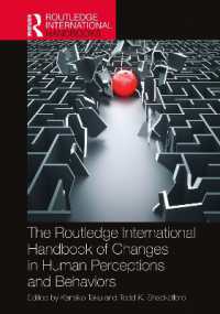 ラウトレッジ版　人間の知覚・行動変化ハンドブック<br>The Routledge International Handbook of Changes in Human Perceptions and Behaviors (Routledge International Handbooks)