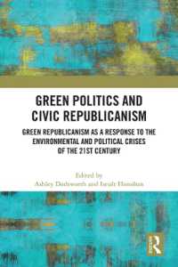 Green Politics and Civic Republicanism : Green Republicanism as a Response to the Environmental and Political Crises of the 21st Century