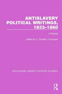 Antislavery Political Writings, 1833-1860 : A Reader (Routledge Library Editions: Slavery)