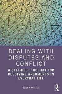 日常のいさかいの解決ツールキット<br>Dealing with Disputes and Conflict : A Self-Help Tool-Kit for Resolving Arguments in Everyday Life