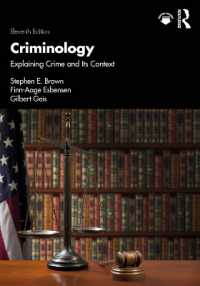 犯罪学（第１１版）<br>Criminology : Explaining Crime and Its Context （11TH）
