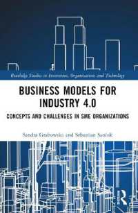 Business Models for Industry 4.0 : Concepts and Challenges in SME Organizations (Routledge Studies in Innovation, Organizations and Technology)