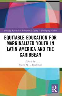 Equitable Education for Marginalized Youth in Latin America and the Caribbean (Routledge Research on Educational Equity in Developing Nations)