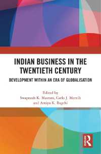 Indian Business in the Twentieth Century : Development within an Era of Globalisation