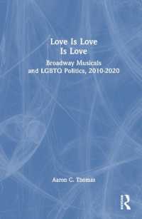 Love Is Love Is Love : Broadway Musicals and LGBTQ Politics, 2010-2020
