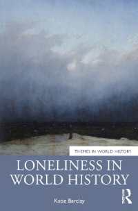 孤独の世界史<br>Loneliness in World History (Themes in World History)