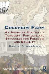 Cresheim Farm : An American History of Conquest, Privilege and Struggles for Freedom and Equality (Sociology Re-wired)