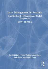 Sport Management in Australia : Organisation, Development and Global Perspectives （6TH）