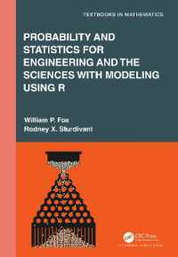 理工系のための確率・統計とモデリング<br>Probability and Statistics for Engineering and the Sciences with Modeling using R (Textbooks in Mathematics)