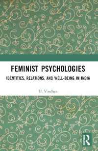 Feminist Psychologies : Identities, Relations, and Well-Being in India