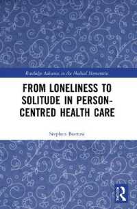 From Loneliness to Solitude in Person-centred Health Care (Routledge Advances in the Medical Humanities)
