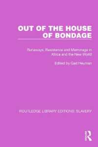 Out of the House of Bondage : Runaways, Resistance and Marronage in Africa and the New World (Routledge Library Editions: Slavery)