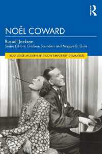 ノエル・カワード<br>Noël Coward (Routledge Modern and Contemporary Dramatists)