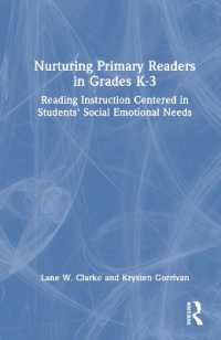 Nurturing Primary Readers in Grades K-3 : Reading Instruction Centered in Students' Social Emotional Needs