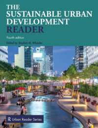 持続可能な都市開発：読本（第４版）<br>The Sustainable Urban Development Reader (Routledge Urban Reader Series) （4TH）
