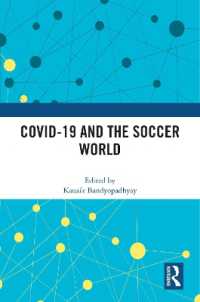 COVID-19とサッカー界<br>COVID-19 and the Soccer World (Sport in the Global Society - Contemporary Perspectives)