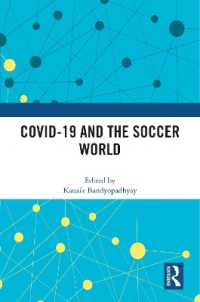 COVID-19とサッカー界<br>COVID-19 and the Soccer World (Sport in the Global Society - Contemporary Perspectives)