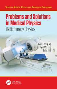 Problems and Solutions in Medical Physics : Radiotherapy Physics (Series in Medical Physics and Biomedical Engineering)