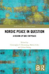 Nordic Peace in Question : A Region of and for Peace (Nordic Studies in a Global Context)