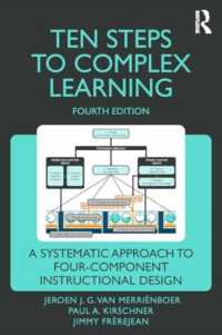 Ten Steps to Complex Learning : A Systematic Approach to Four-Component Instructional Design （4TH）