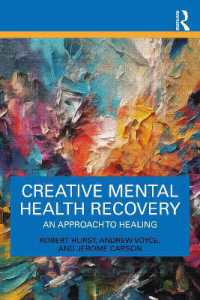 Creative Mental Health Recovery : An Approach to Healing