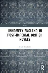 Unhomely England in Post-Imperial British Novels (Home)