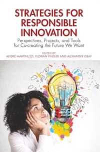 Strategies for Responsible Innovation : Perspectives, Projects, and Tools for Co-creating the Future We Want