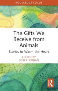 The Gifts We Receive from Animals : Stories to Warm the Heart (Routledge Focus on Mental Health)