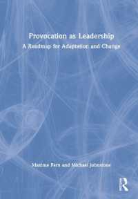 リーダーシップとしての挑発<br>Provocation as Leadership : A Roadmap for Adaptation and Change