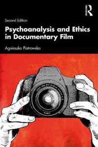 Psychoanalysis and Ethics in Documentary Film （2ND）