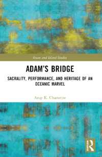 Adam's Bridge : Sacrality, Performance, and Heritage of an Oceanic Marvel (Ocean and Island Studies)